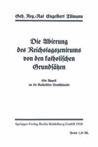 Die Abirrung Des Reichstagszentrums Von Den Katholischen Grundsatzen