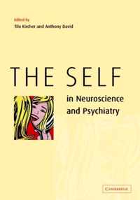 The Self in Neuroscience and Psychiatry