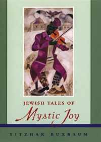 Jewish Tales of Mystic Joy