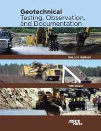 Geotechnical Testing, Observation, and Documentation