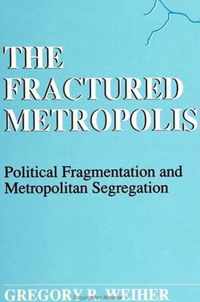 The Fractured Metropolis