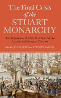 Final Crisis Of The Stuart Monarchy