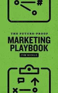The Future-Proof Marketing Playbook