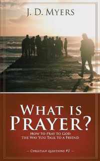 What is Prayer?