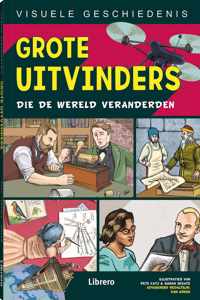 Grote uitvinders, die de wereld veranderden