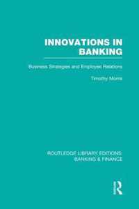 Innovations in Banking (RLE:Banking & Finance)