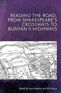 Reading the Road from Shakespeare to Bunyan