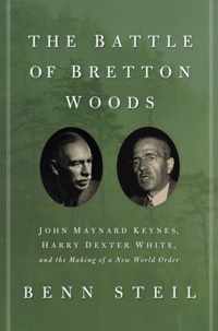 The Battle of Bretton Woods