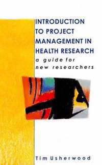 Introduction To Project Management In Health Research