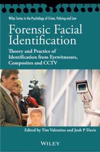 Forensic Facial Identification Theory &