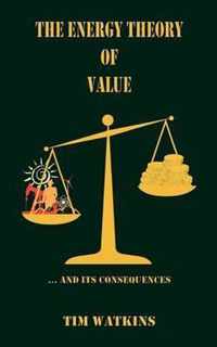 The Energy Theory of Value