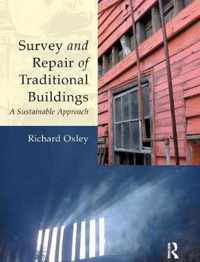 Survey & Repair Of Traditional Buildings