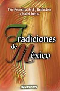 Tradiciones de Mexico