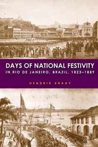 Days of National Festivity in Rio de Janeiro, Brazil, 1823-1889