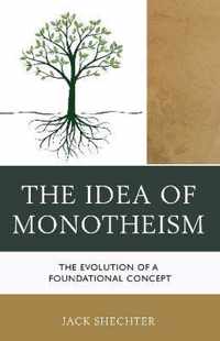 The Idea of Monotheism