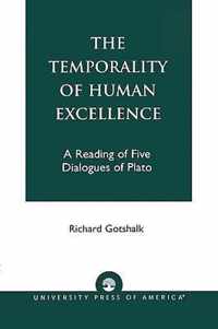 The Temporality of Human Excellence