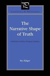 The Narrative Shape of Truth