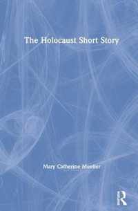 The Holocaust Short Story