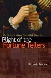 Plight of the Fortune Tellers