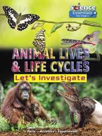 Animal Lives and Life Cycles