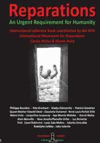 REPARATIONS - An urgent requirement for Humanity