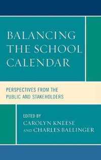 Balancing the School Calendar