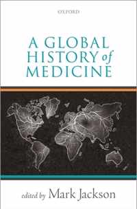 A Global History of Medicine