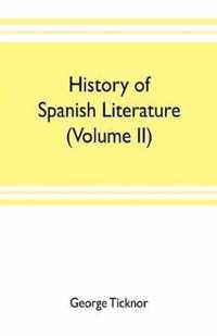 History of Spanish literature (Volume II)