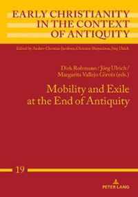 Mobility and Exile at the End of Antiquity