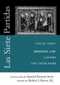 Las Siete Partidas, Volume 3: The Medieval World of Law