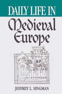 Daily Life in Medieval Europe