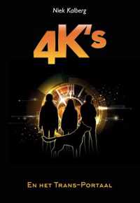 4K&apos;s en het Trans-Portaal - Niek Kalberg - Paperback (9789464432145)