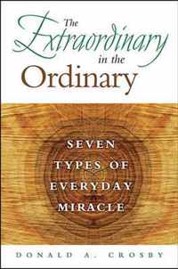 The Extraordinary in the Ordinary