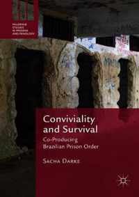 Conviviality and Survival