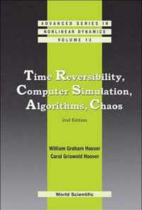 Time Reversibility, Computer Simulation, Algorithms, Chaos (2nd Edition)