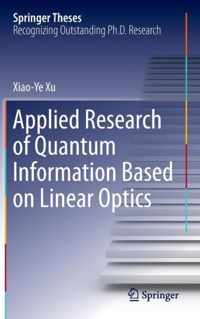 Applied Research of Quantum Information Based on Linear Optics