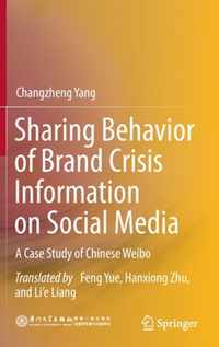 Sharing Behavior of Brand Crisis Information on Social Media