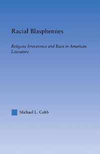 Racial Blasphemies