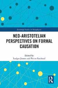 Neo-Aristotelian Perspectives on Formal Causation