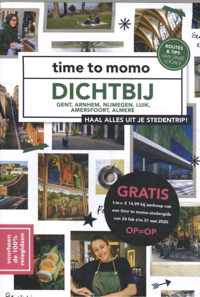 Time to momo  -   Dichtbij