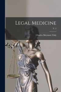 Legal Medicine; v. 3