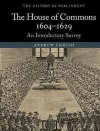 The House of Commons 1604-1629
