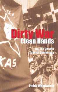 Dirty War, Clean Hands