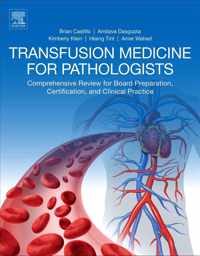 Transfusion Medicine for Pathologists