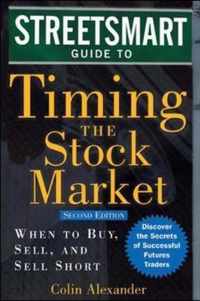 The Streetsmart Guide to Timing the Stock Market