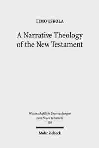 A Narrative Theology of the New Testament