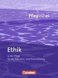 Pflegiothek: Ethik in der Pflege