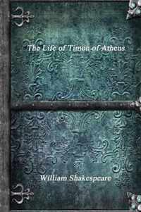 The Life of Timon of Athens