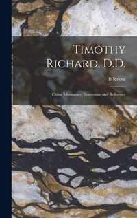 Timothy Richard, D.D.