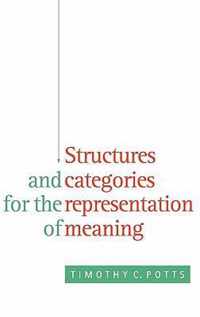 Structures and Categories for the Representation of Meaning